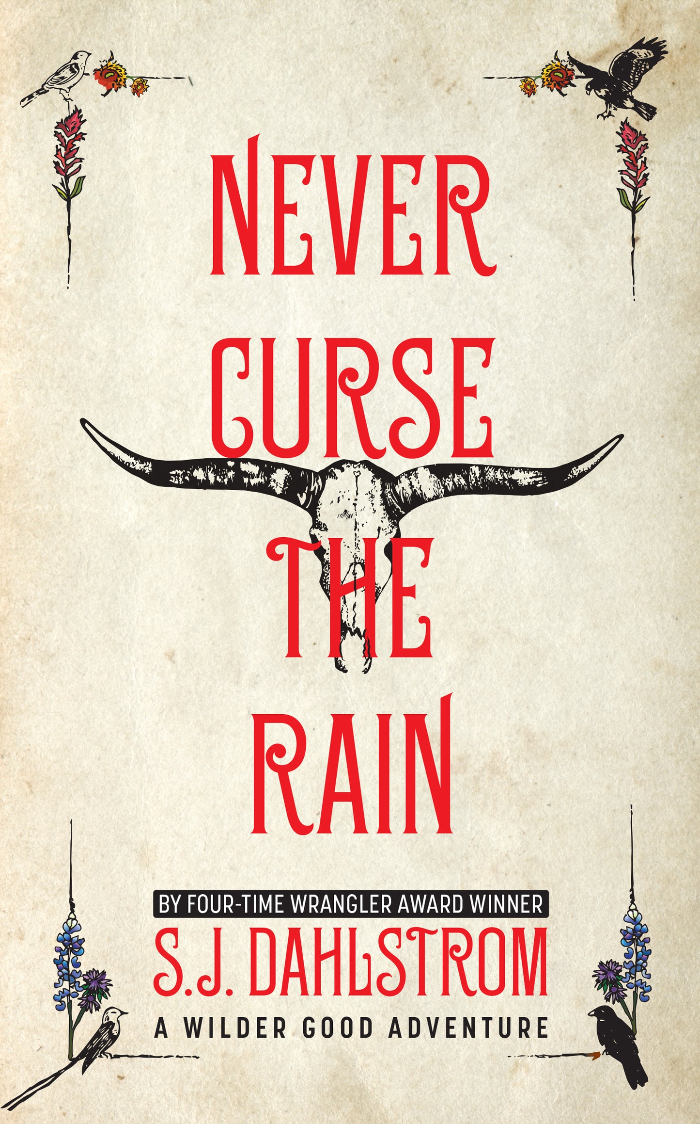 Wilder Good: Never Curse the Rain