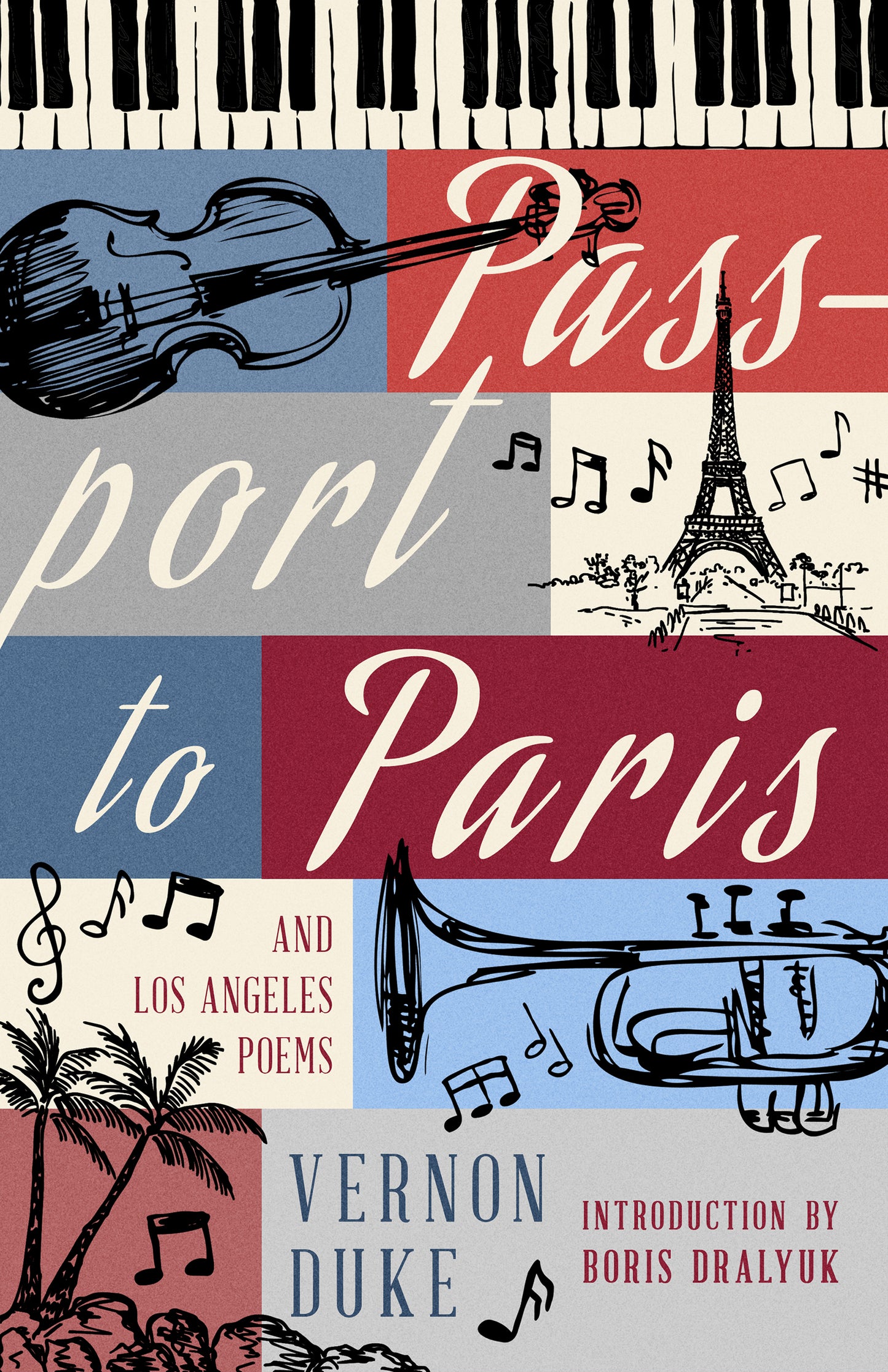 Passport to Paris and Los Angeles Poems